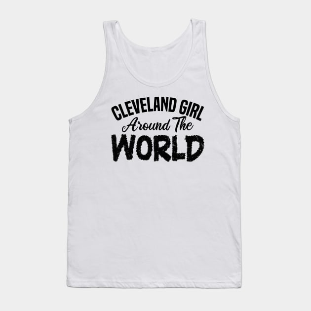 Cleveland girl around the world Tank Top by mdr design